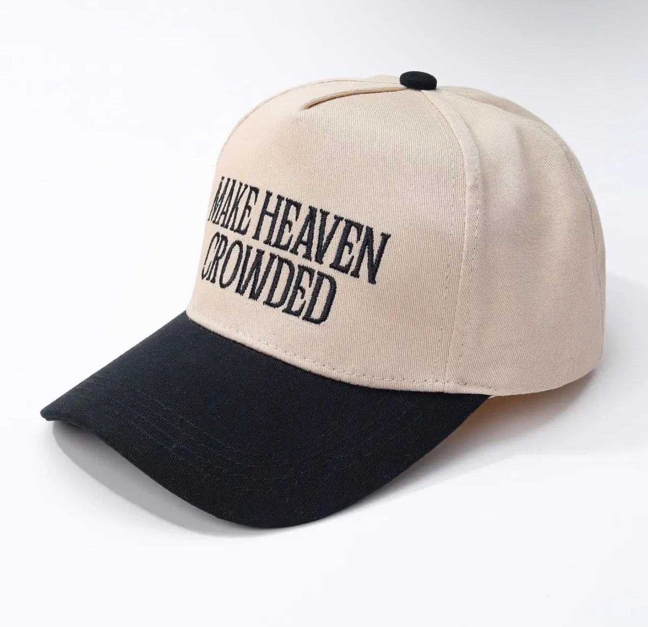 Make Heaven Crowded Baseball Cap