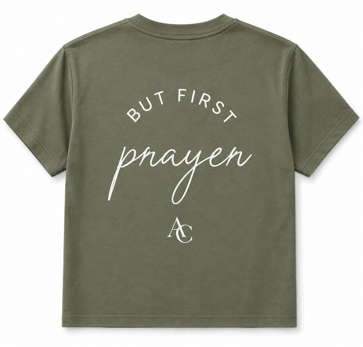 But First Prayer Tshirt